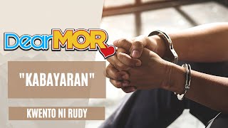 Dear MOR Presents: 'Kabayaran' Kwento Ni Rudy