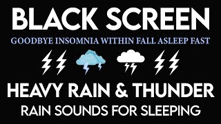 Goodbye Insomnia with Heavy Rain & Thunder in a Foggy Murky Forest at Night ｜ Relax & Sleep Better