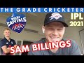 Sam Billings On Pant, Ponting, Privthvi and BitStoin