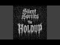 The Holdup