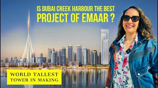 DUBAI CREEK HARBOUR ! EMAAR ! BEST WATERFRONT PROJECT IN DUBAI.