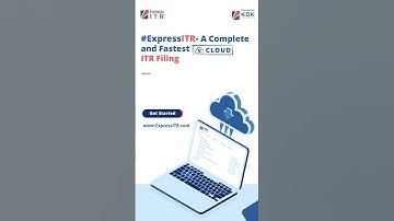 #ExpressITR - A Complete and Fastest Cloud ITR filing