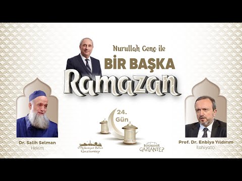 #NurullahGenç ile Bir Başka Ramazan 24. Gün | #SalihSelman - #EnbiyaYıldırım