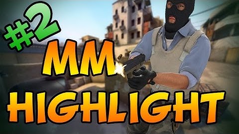 CS:GO - MatchMaking Highlights #2 - Spaßig auf D2