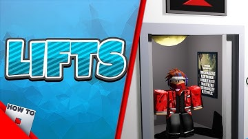 [READ DESCRIPTION FOR NEW VERSION] How To Make A Lift/Elevator | HowToRoblox