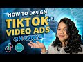 How To Design TikTok Video Ads [Canva Tutorial]