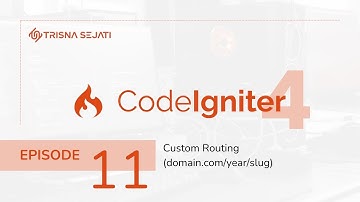 Routing Custom untuk SEO Blog URL lebih Rapi - CodeIgniter 4 Episode 11