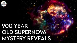 900 Years Old Supernova Mystery Reveal