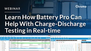 Weekly Webinar - Learn How Battery Pro Can Help with Charge-discharge Testing in Real-time screenshot 4