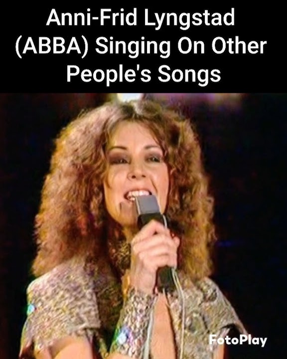 Anni-Frid Lyngstad (ABBA) Singing On Other People's Songs