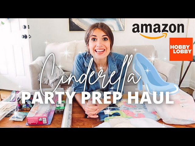 Cinderella Party Prep Shopping Haul | AMAZON & HOBBY LOBBY class=