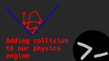 Adding collision to our physics engine