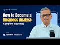 How to Become a Business Analyst: Complete Roadmap | Techcanvass