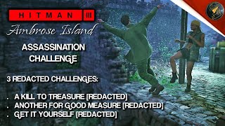 HITMAN 3 | Ambrose Island | A Kill To Treasure, Another For Good Measure & Get it Yourself
