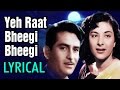 Yeh Raat Bheegi Bheegi with Lyrics - Raj Kapoor | Nargis | Lata Mangeshkar | Chori Chori Song