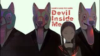 Vietsub | Devil Inside Me - KSHMR x KAAZE (feat. KARRA) | Lyrics Video