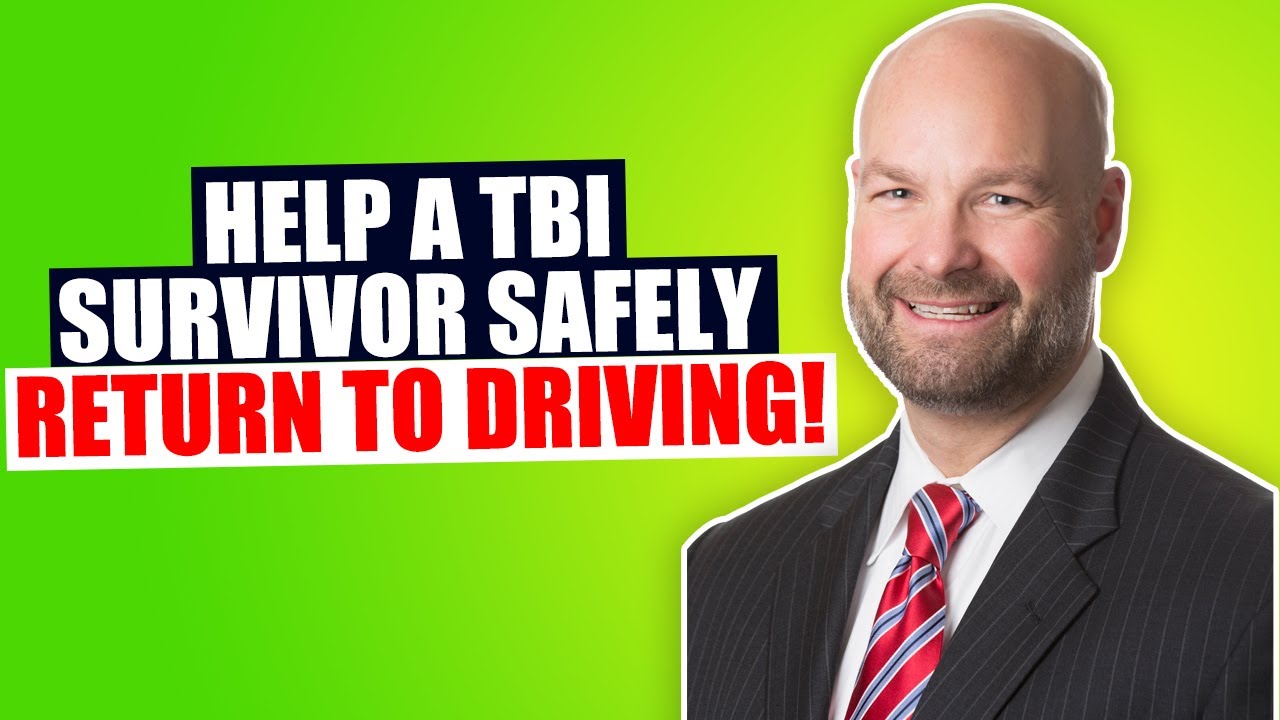 How to Help a TBI Survivor Safely Return to Driving