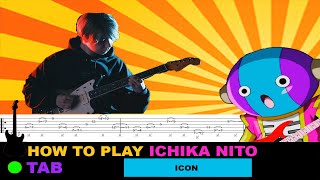 How to play | Ichika Nito - Icon / TAB Tutorial