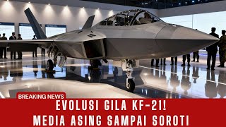 Foreign Media Focuses on the KF-21! The Evolution of the Korean-Indonesian Fighter Jet Turns Out ...