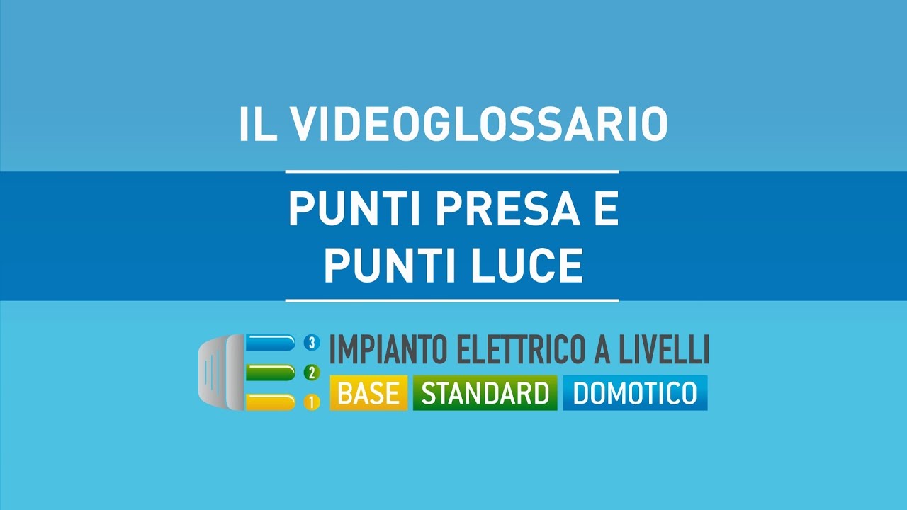 Punti luce e punti prese videoglossario youtube Prezzo punto luce impianto elettrico