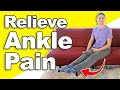 Got Ankle Pain? Try This Exercise for INSTANT Pain Relief!