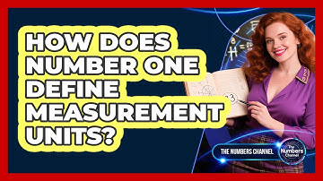 How Does Number One Define Measurement Units?