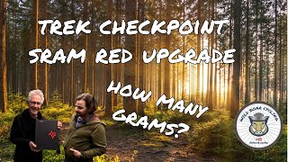 How to save weight on Trek Checkpoint gravel bike with SRAM Red Drive Train and carbon components.