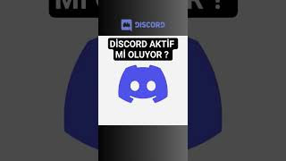 Di̇scord Açiliyor Mu ?