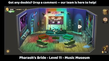 Rooms and Exits Level 11 - Music Museum 🔥 | Pharaoh