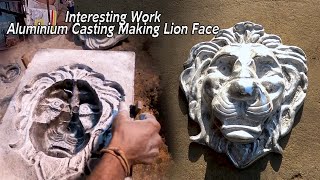 Interesting Work Aluminium Casting Make Beautiful Lion Face