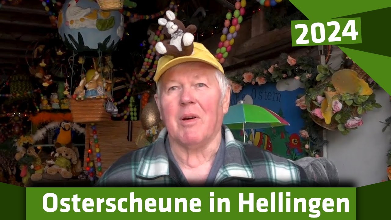 Wer hat die meisten Eier? Ein Besuch in der Osterscheune Hellingen