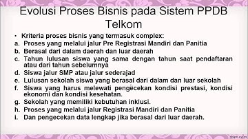 Perancangan Evolusi Basis Data yang Mengikuti Evolusi Proses Bisnis Pada PPDB Telkom