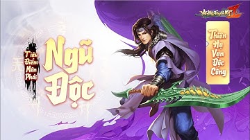 Tiêu Điểm Môn Phái - Ngũ Độc. Võ Hiệp Truyền Kỳ 2 Mobile.