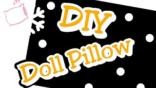 DIY How to make a Barbie Doll Pillow