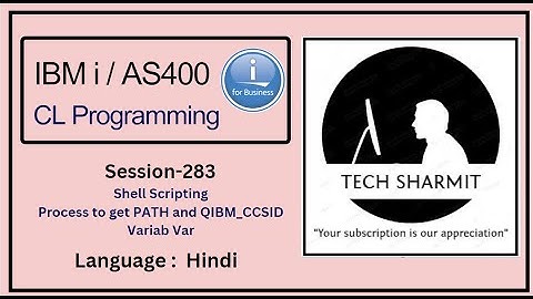 Process to get  Path and  QIBM_CCSID  in ibmi training  | shell scripting in ibmi