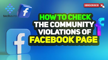 How To Check The Community Violations Of A Facebook Page 2025