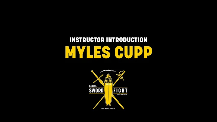 Myles Cupp - Instructor, SoCal Swordfight 2022