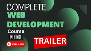 Complete Web Development Course Trailer