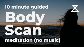 Guided Body Scan Meditation No Music (10 Minutes)