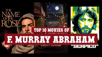 F. Murray Abraham Top 10 Movies of F. Murray Abraham| Best 10 Movies of F. Murray Abraham