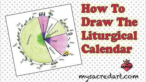How To Draw the Liturgical Calendar