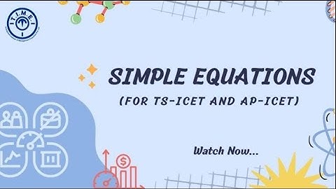 Simple Equations l TS ICET & AP ICET l Useful for Other State Level MBA Exams