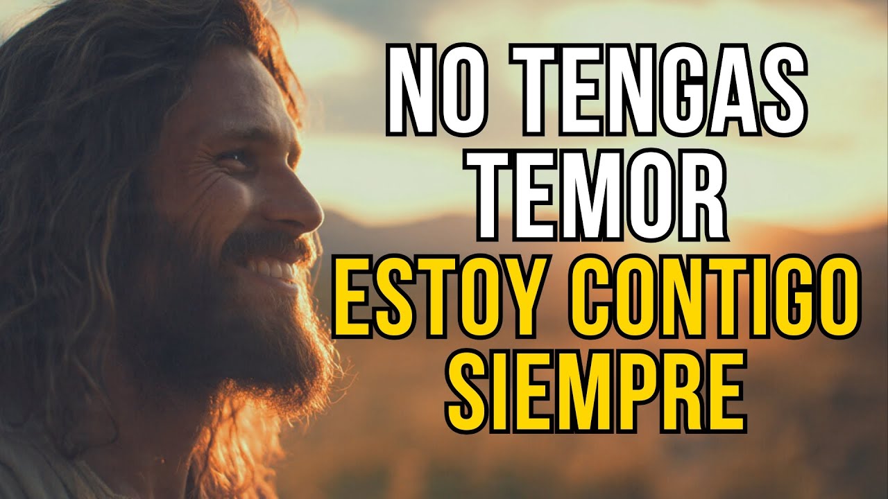 DIOS TE HABLA HOY: YO ESTOY CONTIGO, NO ESTÁS SOLO, TODO SALDRÁ BIEN | CONFÍA EN MÍ