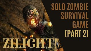 Zilight! | Solo zombie survival game | Playthrough Part 2 screenshot 3