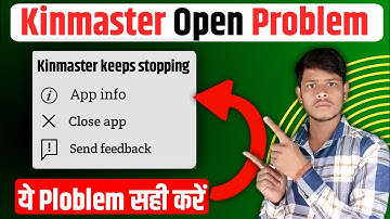 Kinemaster Keep Stopping ploblem kaise sahi Karen | kinemaster Keep Stopping ploblem | keep stopping