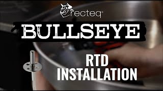Bullseye RTD Probe Installation | recteq