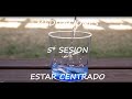 MEDITACIÓN 5: ESTAR CENTRADO