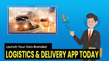 BR Softech- Leading On-Demand Logistics and Delivery App Development Company. (Make A Logistic App)