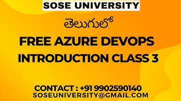 తెలుగులో Free Azure Devops  Introduction Class 3 || Contact : +91 9902590140