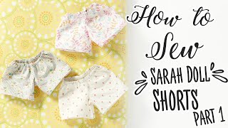 Easy to Sew Doll's Shorts - part one